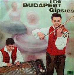 descargar álbum Gipsy Band Of The Budapest Dance Ensemble - The Budapest Gipsies