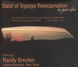 kuunnella verkossa Band Of Gypsys Reincarnation With Randy Brecker - 40 Years After