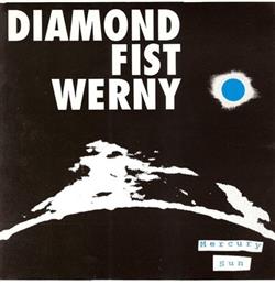 lataa albumi Diamond Fist Werny - Mercury Sun