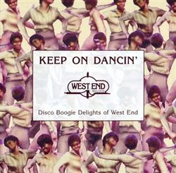 Download Various - Keep On Dancin Disco Boogie Delights Of West End