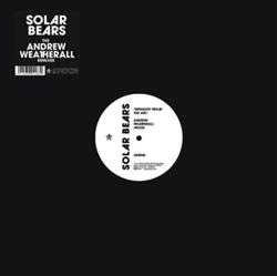 Album herunterladen Solar Bears - Separate From The Arc The Andrew Weatherall Remixes