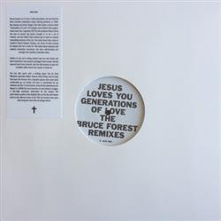 écouter en ligne Jesus Loves You - Generations Of Love The Bruce Forest Remixes