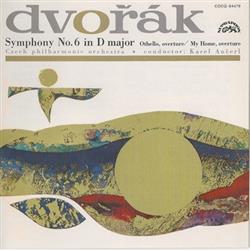 last ned album Dvořák, Czech Philharmonic Orchestra Conductor Karel Ančerl - Symphony No 6 In D Major Othello Overture My Home Overture