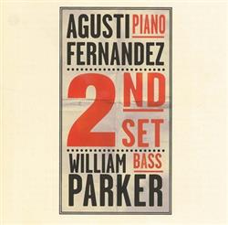 lytte på nettet Agustí Fernández & William Parker - 2nd Set