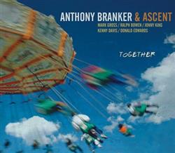lataa albumi Anthony Branker & Ascent - Together