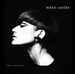 descargar álbum Mârie Adôre - LÉté NExiste Plus