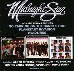 last ned album Midnight Star - No Parking On The Dancefloor Planetary Invasion Headlines