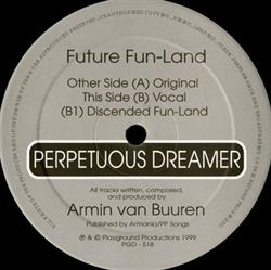 descargar álbum Perpetuous Dreamer - Future Fun Land