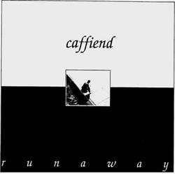 descargar álbum Caffiend Filter - Runaway Filter