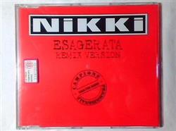 online luisteren Nikki - Esagerata Remix Version