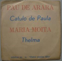 ascolta in linea Catulo De Paula Thelma - Pau de Arara Maria Moita