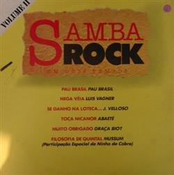 écouter en ligne Various - Samba Rock Em Dois Tempos Volume II