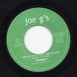 last ned album Shimmah GI Joe - Thank You For The Many Things You Done Time To Grow