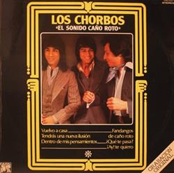 last ned album Los Chorbos - El Sonido Caño Roto