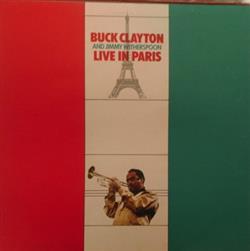 écouter en ligne Buck Clayton And Jimmy Witherspoon - Live In Paris