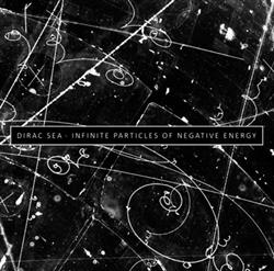 lataa albumi Dirac Sea - Infinite Particles of Negative Energy