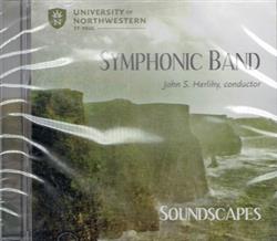 escuchar en línea University Of Northwestern Symphonic Band - Soundscapes