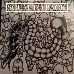 ladda ner album Scum To Back - Demo 2015
