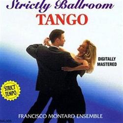 Download Francisco Montaro Ensemble - Strictly Ballroom Tango