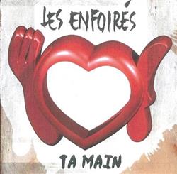 lataa albumi Les Enfoirés - Ta Main