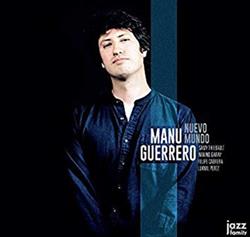 ladda ner album Manu Guerrero, Samy Thiébault, Minino Garay, Felipe Cabrera, Lukmil Pérez - Nuevo Mundo