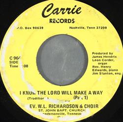 last ned album Rev WL Richardson & Choir - I Know The Lord Will Make A Way