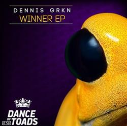 Album herunterladen Dennis GRKN - Winner EP
