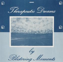 Download Blistering Moments - Therapeutic Dreams