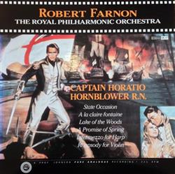télécharger l'album The Royal Philharmonic Orchestra - Robert Farnon Captain Horatio Hornblower RN
