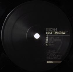 Download Gotshell - First Tomorrow EP