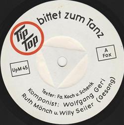 Download Ruth Mönch u Willy Seiler - Tip Top Bittet Zum Tanz