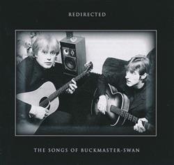 lataa albumi Various - Redirected The Songs of Buckmaster Swan
