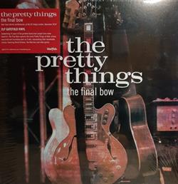 lataa albumi The Pretty Things - The Final Bow