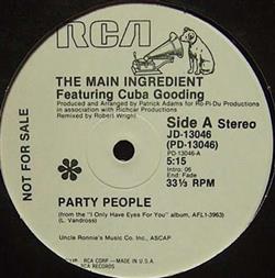 ouvir online The Main Ingredient Featuring Cuba Gooding - Party People