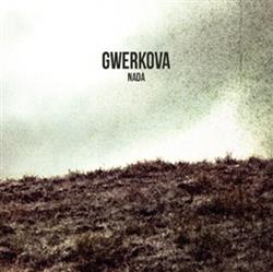 descargar álbum Gwerkova - Nada