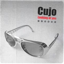 descargar álbum Cujo - Looking At You