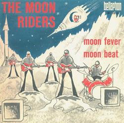 Download The Moon Riders - Moon Fever Moon Beat