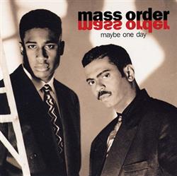 Mass Order - Maybe One Day