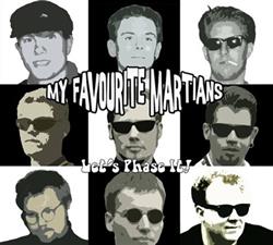 escuchar en línea My Favourite Martians - Lets Phase It
