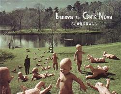 descargar álbum Beneva Vs Clark Nova - Sombunall