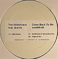 Download The Whiteliners feat Marcie - Come Back To Me