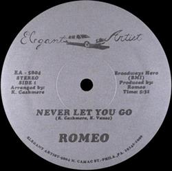 lytte på nettet Romeo - Never Let You Go