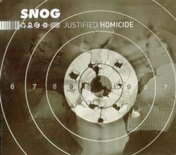 last ned album Snog - Justified Homicide