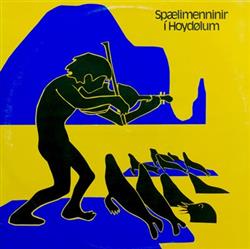 Download Spælimenninir Í Hoydølum - Spælimenninir Í Hoydølum