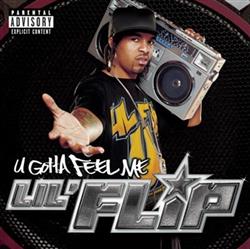 Download Lil' Flip - U Gotta Feel Me