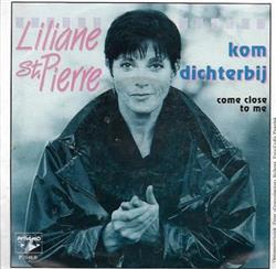 baixar álbum Liliane SaintPierre - Kom Dichterbij