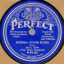 Download Bill Cox - Georgia Brown Blues The Clouds Gwine Roll Away