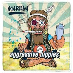 descargar álbum Marbin - Aggressive Hippies