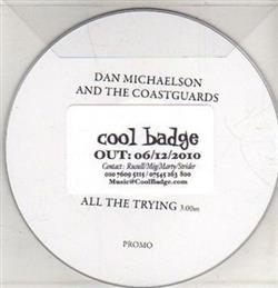 Download Dan Michaelson And The Coastguards - All The Trying