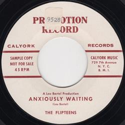 Download The Flipteens - Anxiously Waiting She Flipped Me